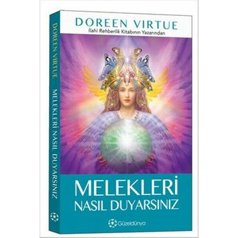 Melekleri Nasıl Duyarsınız Doreen Virtue