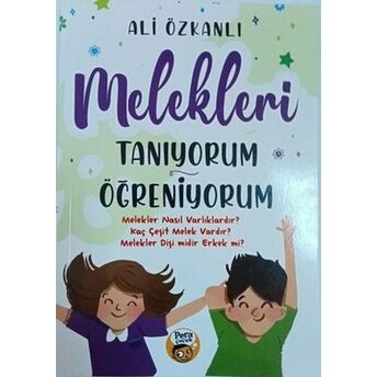 Melekleri Tanıyorum Öğreniyorum Ali Özkanlı