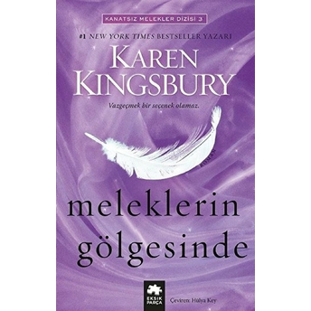 Meleklerin Gölgesinde Karen Kingsbury