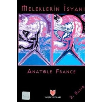 Meleklerin Isyanı (1. Hamur) Anatole France