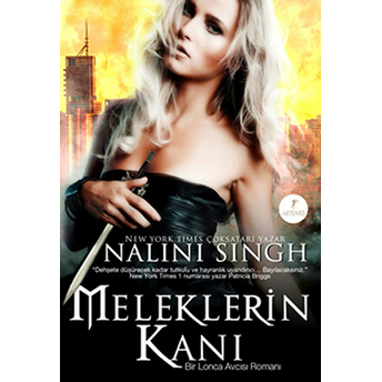 Meleklerin Kanı - Bir Lonca Avcısı Romanı - Nalini Singh