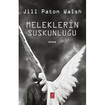 Meleklerin Suskunluğu Jill Paton Walsh