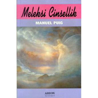 Meleksi Cinsellik-Manuel Puig