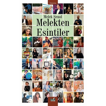 Melekten Esintiler Melek Şenol