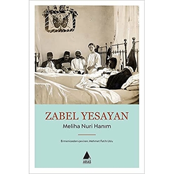 Meliha Nuri Hanım Zabel Yesayan