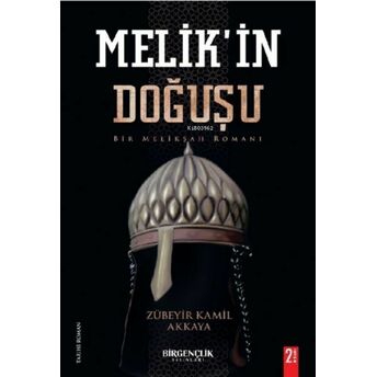 Melik'in Doğuşu Zübeyir Kamil Akkaya