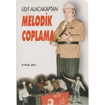 Melodik Coplama Ulvi Alacakaptan