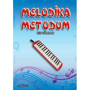 Melodika Metodum Elif Gümrah