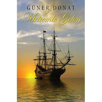 Meltemle Gelen - Güner Donat