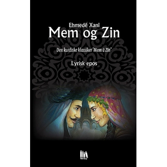 Mem Og Zin Ehmede Xani (Ahmed-I Hani)