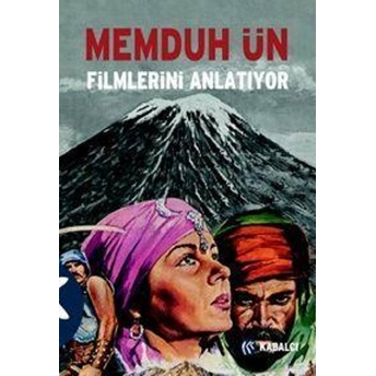 Memduh Ün Filmlerini Anlatıyor Memduh Ün