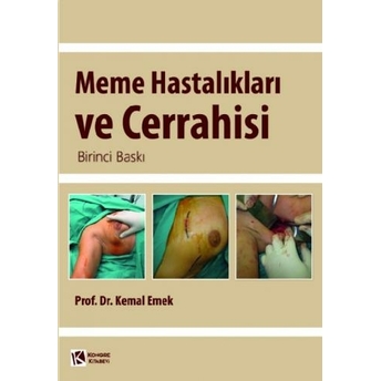 Meme Hastalıkları Ve Cerrahisi Kemal Emek