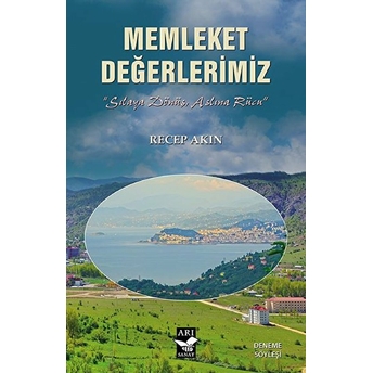 Memleket Değerlerimiz - Sılaya Dönüş Aslına Rücü Recep Akın