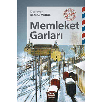 Memleket Garları Kemal Varol