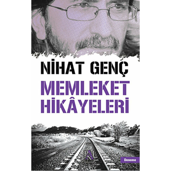 Memleket Hikayeleri Nihat Genç