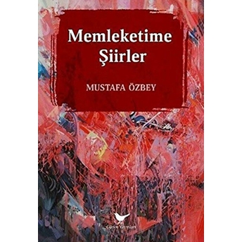 Memleketime Şiirler Mustafa Özbey