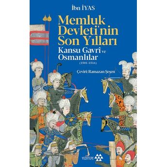 Memluk Devleti'nin Son Yılları Ibn Iyas