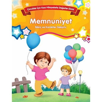 Memnuniyet - Bilinç Ve Karakter Gelişimi Kolektif