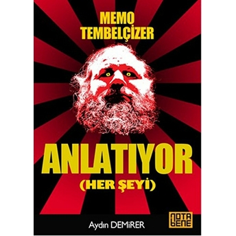 Memo Tembelçizer - Anlatıyor Her Şeyi Aydın Demirer