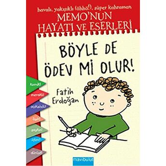 Memo'Nun Hayatı Ve Eserleri - 1 : Böyle De Ödev Mi Olur? Fatih Erdoğan