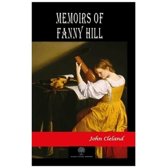 Memoirs Of Fanny Hill - John Cleland