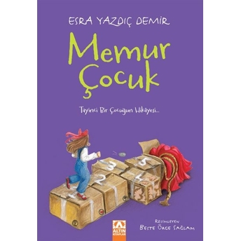 Memur Çocuk Esra Yazdıç Demir