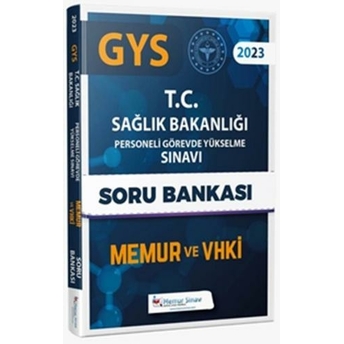 Memur Sınav 2023 Sağlık Bakanlığı Personeli Memur Ve Vhki Gys Soru Bankası Komisyon