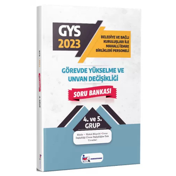 Memur Sınav Yayınları 2023 Gys Belediye Ve Bağlı Kuruluşları Ile Mahalli Idare Birlikleri 4. Ve 5. Grup Soru Bankası Komisyon