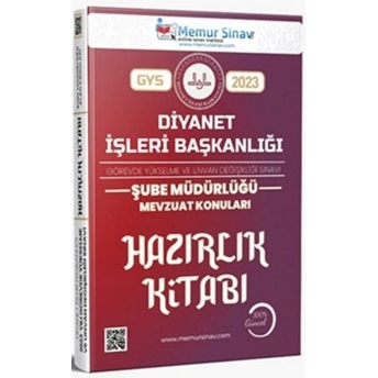 Memur Sınav Yayınları 2023 Gys Diyanet Işleri Başkanlığı Şube Müdürlüğü Mevzuat Konuları Hazırlık Kitabı Komisyon