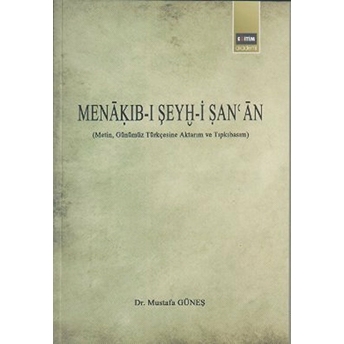 Menakıb-I Şeyh-I San'an Mustafa Güneş