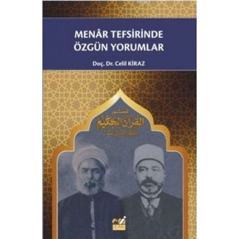 Menâr Tefsirinde Özgün Yorumlar Celil Kiraz