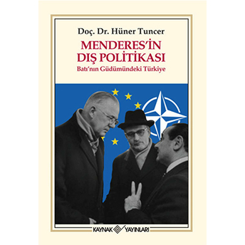 Menderes’in Dış Politikası Hüner Tuncer