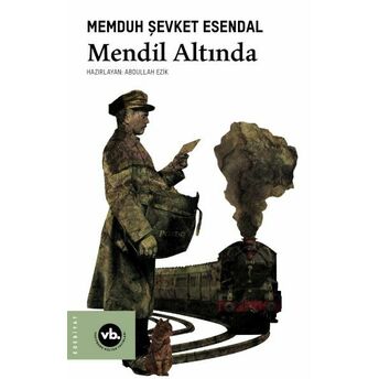 Mendil Altında Memduh Şevket Esendal