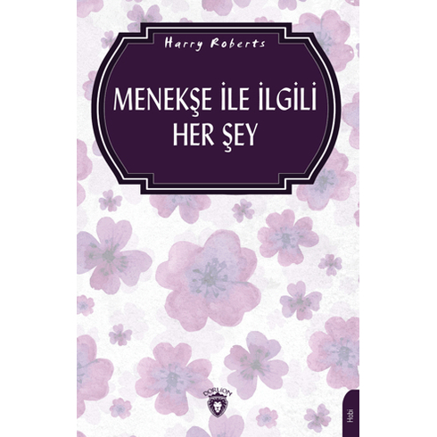 Menekşe Ile Ilgili Her Şey Harry Roberts