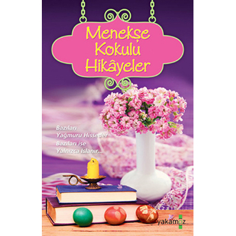 Menekşe Kokulu Hikayeler (Kokulu Kitap) Ender Haluk Derince