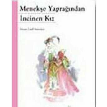 Menekşe Yaprağından Incinen Kız Hasan Latif Sarıyüce