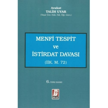 Menfi Tespit Ve Istirdat Davası Talih Uyar