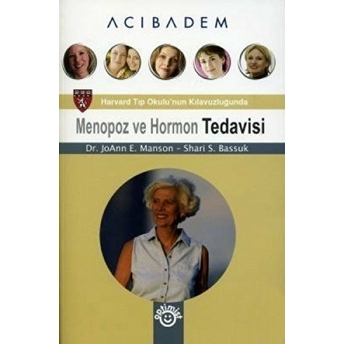 Menopoz Ve Hormon Tedavisi Ann E. Manson