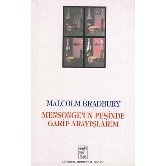 Mensonge'un Peşinde Garip Arayışlarım Malcolm Bradbury