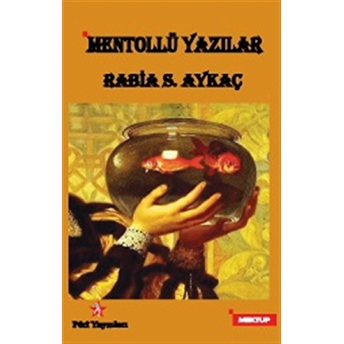 Mentollü Yazılar Rabia S. Aykaç