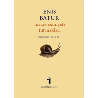 Merak Cemiyeti Tutanakları Enis Batur