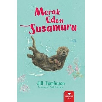 Merak Eden Susamuru Jill Tomlinson