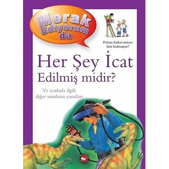 Merak Ediyorum Da - Her Şey Icat Edilmiş Midir? Barbara Taylor