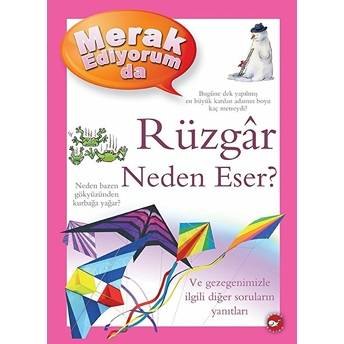 Merak Ediyorum Da Serisi 1 - Rüzgar Neden Eser (Ciltli) Anita Ganeri