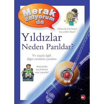 Merak Ediyorum Da Serisi 3 - Yıldızlar Neden Parıldar (Ciltli) Carole Stott