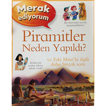 Merak Ediyorum Piramitler Neden Yapıldı? Philip Steele