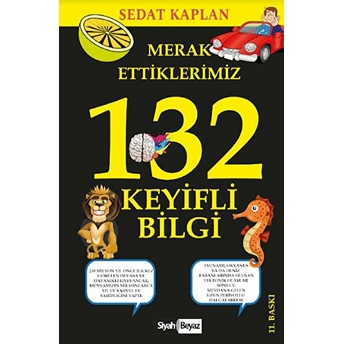 Merak Ettiklerimiz - 132 Keyifli Bilgi Sedat Kaplan