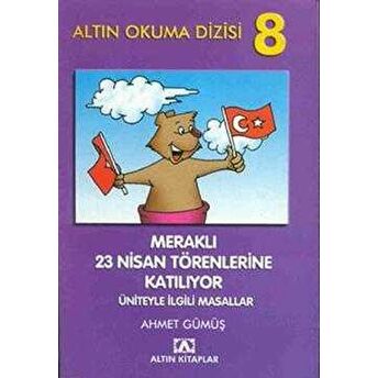 Meraklı 23 Nisan Törenlerine Katılıyor 8 Ahmet Gümüş