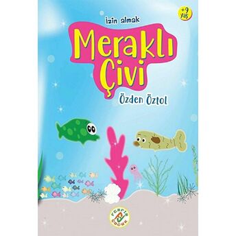 Meraklı Çivi - Izin Almak