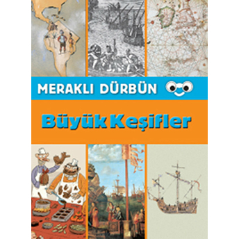 Meraklı Dürbün - Büyük Keşifler Kolektif